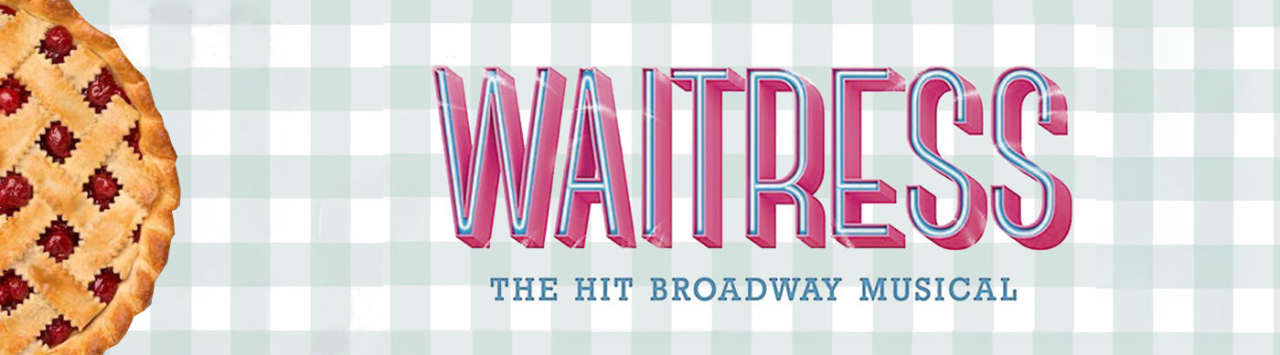 Waitress - 2025 Season